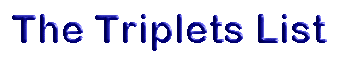 The Triplets List
